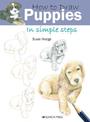 How to Draw: Puppies: In Simple Steps