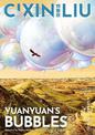 Cixin Liu's Yuanyuan's Bubbles: A Graphic Novel