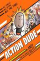 Action Dude: The comic series that will have you laughing your head off!