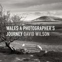 Wales: A Photographer's Journey