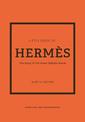 Little Book of Hermes: The story of the iconic fashion house