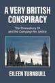 A Very British Conspiracy: The Shrewsbury 24 and the Campaign for Justice