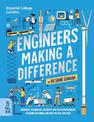 Engineers Making a Difference: Inventors, Technicians, Scientists and Tech Entrepreneurs Changing the World, and How You Can Joi