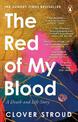 The Red of my Blood: A Death and Life Story