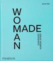 Woman Made, Great Women Designers: Great Women Designers