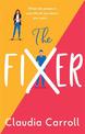 The Fixer: The side-splitting novel from bestselling author Claudia Carroll
