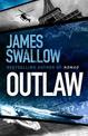 Outlaw: The incredible new thriller from the master of modern espionage