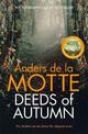 Deeds of Autumn: The atmospheric international bestseller from the award-winning writer