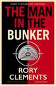 The Man in the Bunker: The new 2022 spy thriller from the bestselling author of HITLER'S SECRET