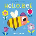 Hello, Bee: Touch, Feel and Reveal