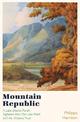 A Mountain Republic: A Lake District Parish - Eighteen Men, The Lake Poets and the National Trust