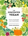 The Contented Vegan: Recipes and Philosophy from a Family Kitchen