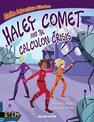 Maths Adventure Stories: Haley Comet and the Calculon Crisis: Solve the Puzzles, Save the World!