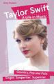 Taylor Swift: A Life in Music