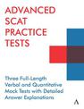 Advanced SCAT Practice Tests: Three Full-Length Verbal and Quantitative Mock Tests with Detailed Answer Explanations