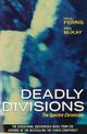 Deadly Divisions: The Spectre Chronicles