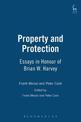 Property and Protection: Essays in Honour of Brian W. Harvey