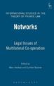 Networks: Legal Issues of Multilateral Co-operation