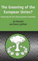 Greening of the European Union: Examining the EU's Environmental Credentials