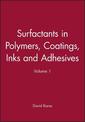 Surfactants in Polymers, Coatings, Inks and Adhesives V 1