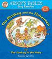 The Monkey & the Fishermen & The Donkey in the Pond