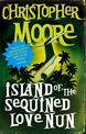 Island Of The Sequined Love Nun: A Novel