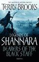 Bearers Of The Black Staff: Legends of Shannara: Book One