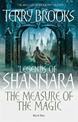 The Measure Of The Magic: Legends of Shannara: Book Two