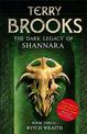 Witch Wraith: Book 3 of The Dark Legacy of Shannara
