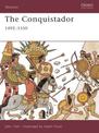 The Conquistador: 1492-1550