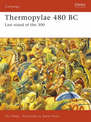 Thermopylae 480 BC: Last stand of the 300