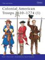 Colonial American Troops 1610-1774 (1)