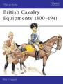 British Cavalry Equipments 1800-1941: revised edition