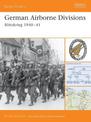 German Airborne Divisions: Blitzkrieg 1940-41
