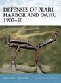 Defenses of Pearl Harbor and Oahu 1907-50