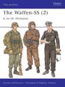 The Waffen-SS (2): 6. to 10. Divisions