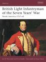 British Light Infantryman of the Seven Years' War: North America 1757-63