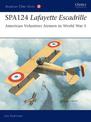 SPA124 Lafayette Escadrille: American Volunteer Airmen in World War 1
