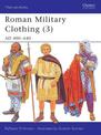 Roman Military Clothing (3): AD 400-640