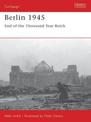 Berlin 1945: End of the Thousand Year Reich