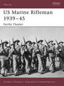 US Marine Rifleman 1939-45: Pacific Theater