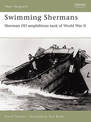 Swimming Shermans: Sherman DD amphibious tank of World War II