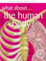 The Human Body?
