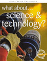 What About...Science and Technology?