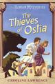 The Roman Mysteries: The Thieves of Ostia: Book 1