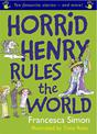 Horrid Henry Rules the World: Ten Favourite Stories - and more!
