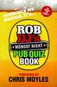 Rob DJ's Monday Night Pub Quiz Book