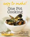 Good Housekeeping Easy to Make! One Pot: Over 100 Triple-Tested Recipes (Easy to Make!)