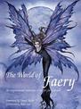 The World of Faery: An inspirational collection of art for faery lovers