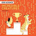 Odd Science - Incredible Creatures